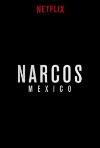 Нарко: Мексика (сериал 2018)